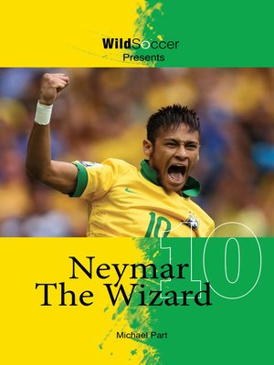 cover image of Neymar the Wizard